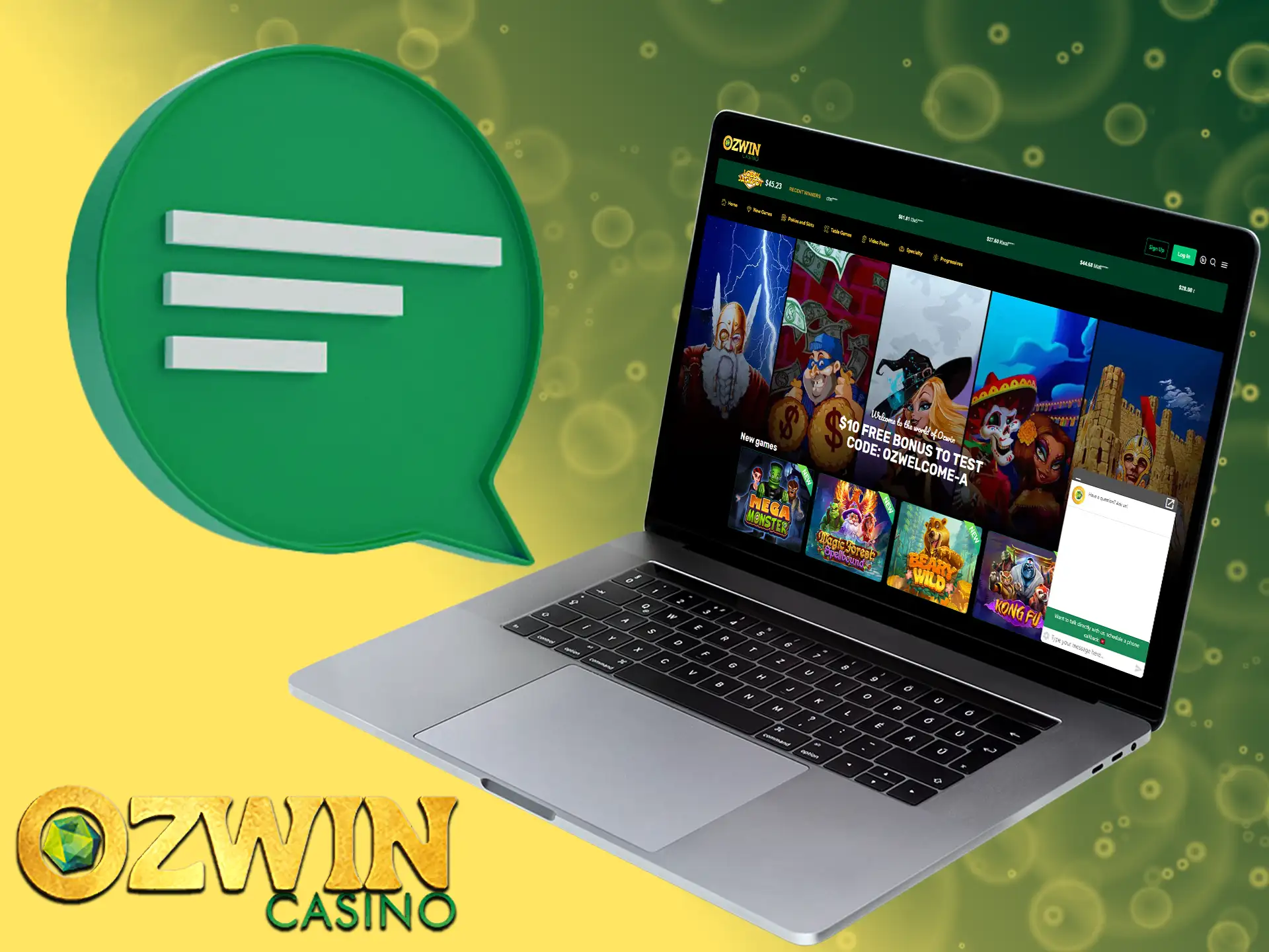 Ozwin Casino offers a 24/7 live chat feature just for you.